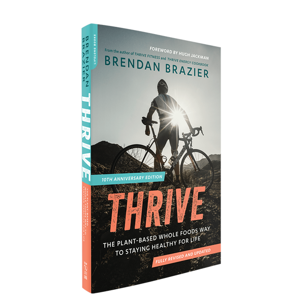 The Thrive Diet, 10th Anniversary Edition